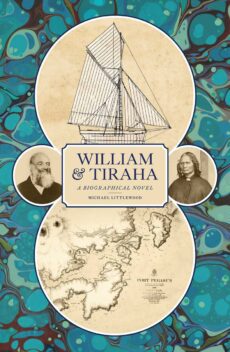 William & Tiraha: A Biographical Novel