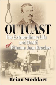 Outcast: The Extraordinary Life and Death of Etienne Jean Brocher